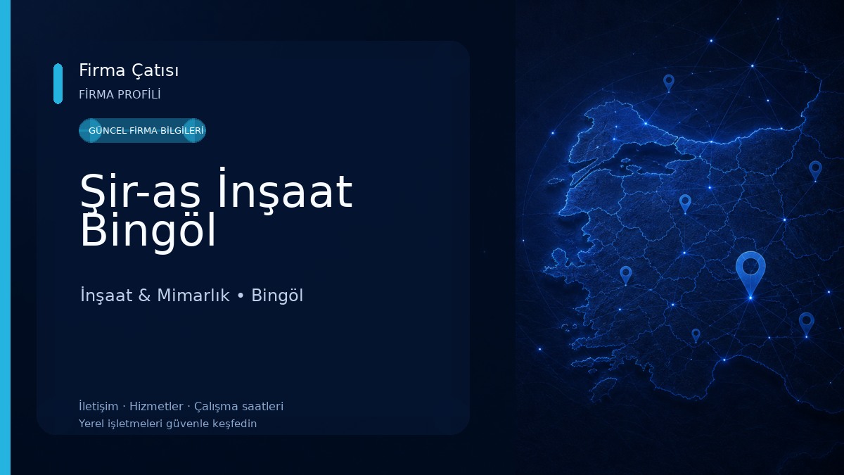Şir-as İnşaat Bingöl İnşaat & Mimarlık