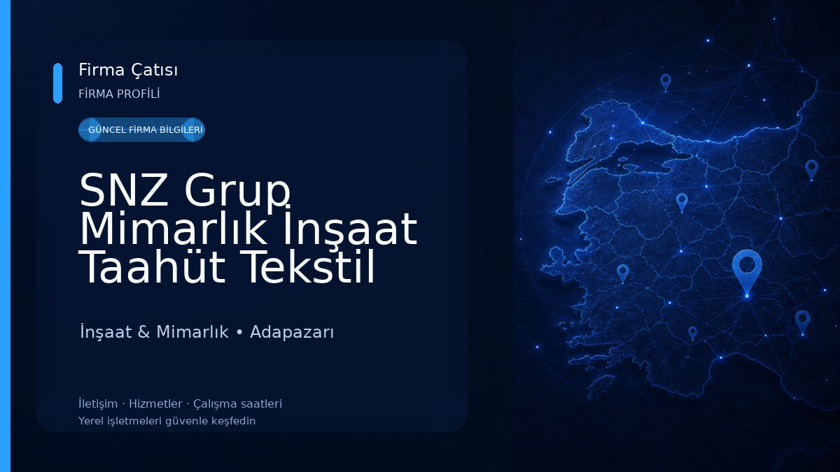 SNZ Grup Mimarlık İnşaat Taahüt Tekstil Gıda San. ve Tic. Ltd. Şti.