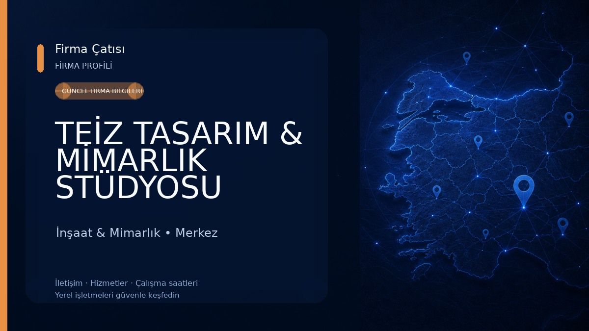 TEİZ TASARIM & MİMARLIK STÜDYOSU İnşaat & Mimarlık