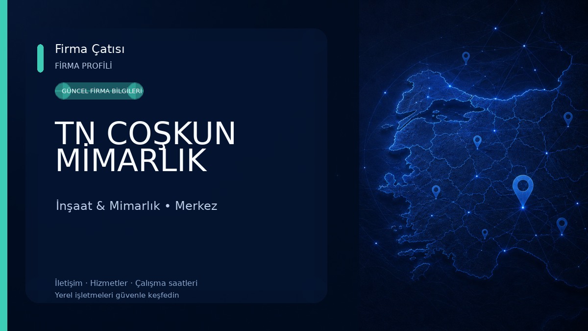 TN COŞKUN MİMARLIK İnşaat & Mimarlık