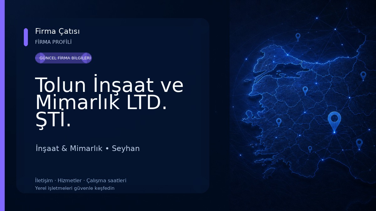 Tolun İnşaat ve Mimarlık LTD. ŞTİ.