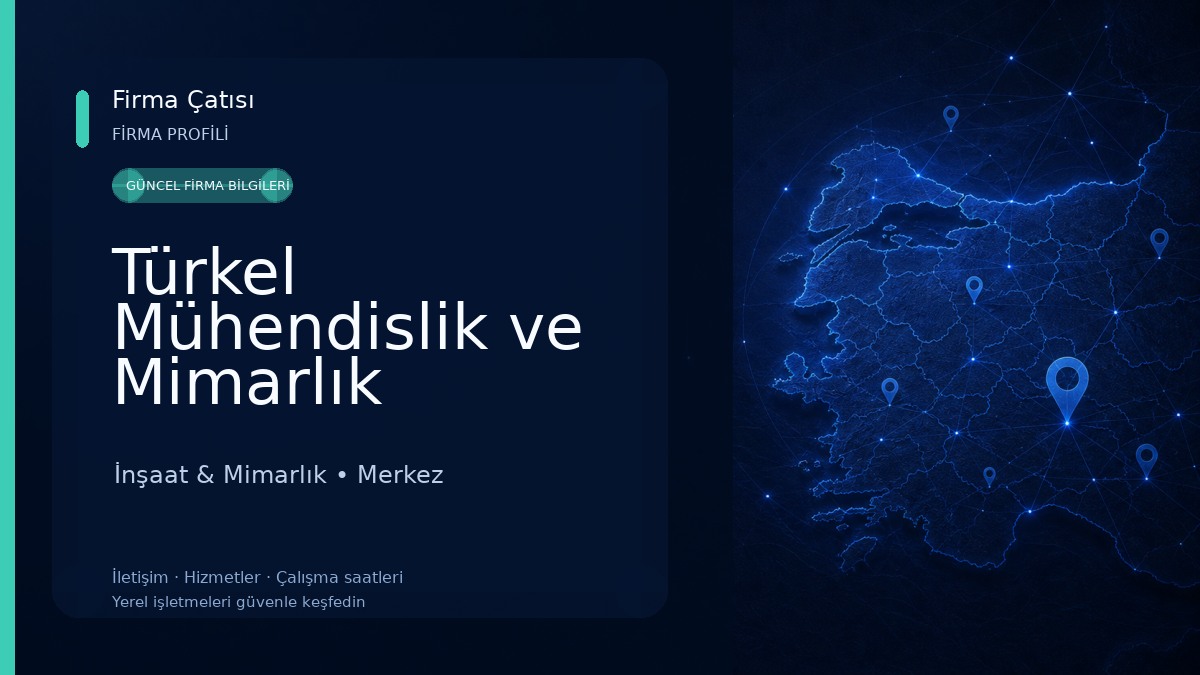 Türkel Mühendislik ve Mimarlık İnşaat & Mimarlık