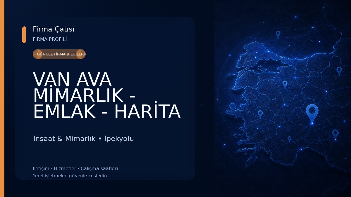 VAN AVA MİMARLIK - EMLAK - HARİTA - MÜHENDİSLİK - EKB - ENERJİ KİMLİK BELGESİ - OZALİT İnşaat & Mimarlık