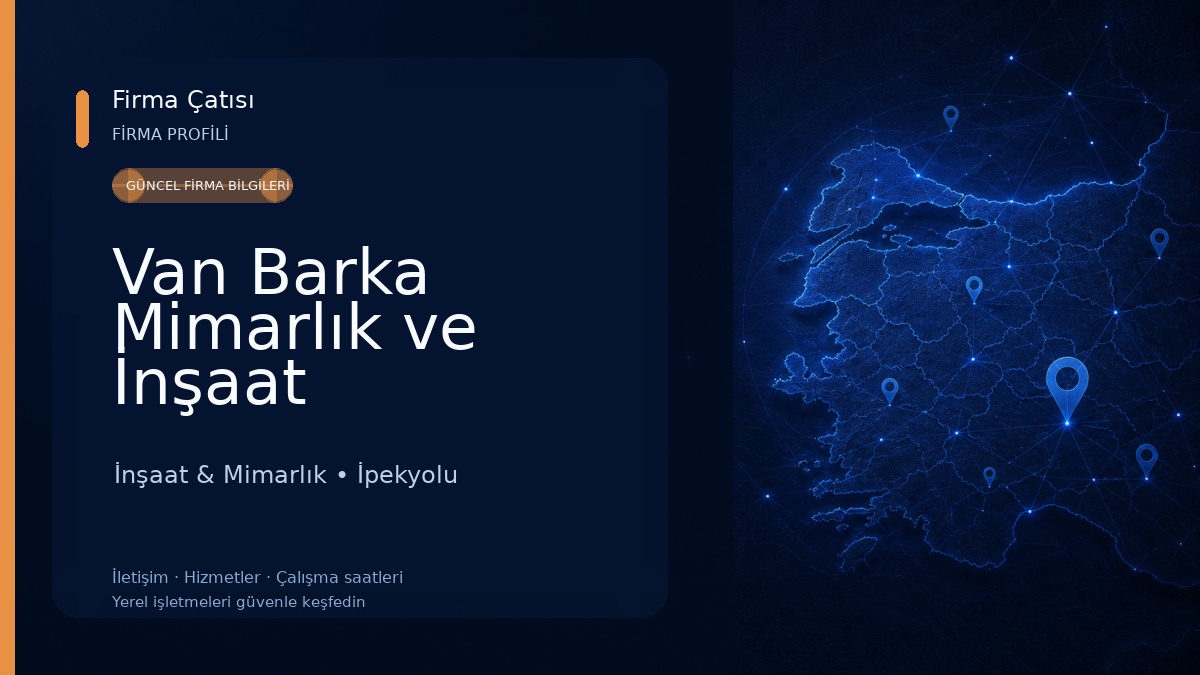 Van Barka Mimarlık ve İnşaat İnşaat & Mimarlık