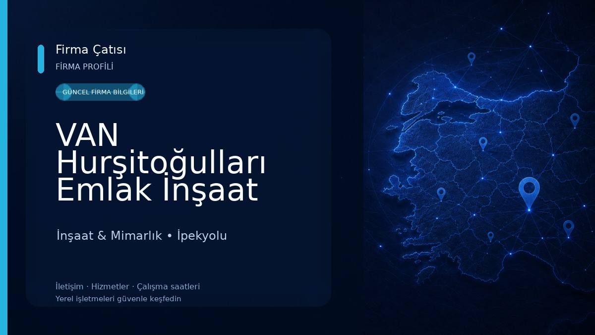 VAN Hurşitoğulları Emlak İnşaat Mimarlık