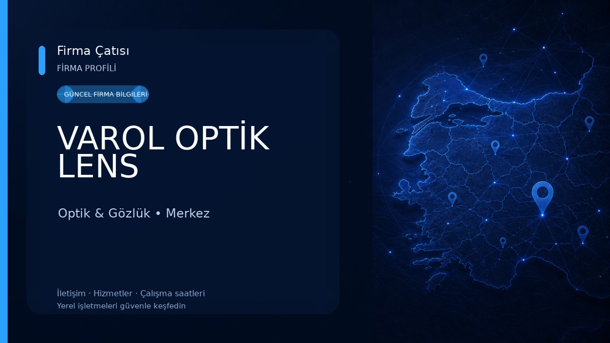 VAROL OPTİK LENS 