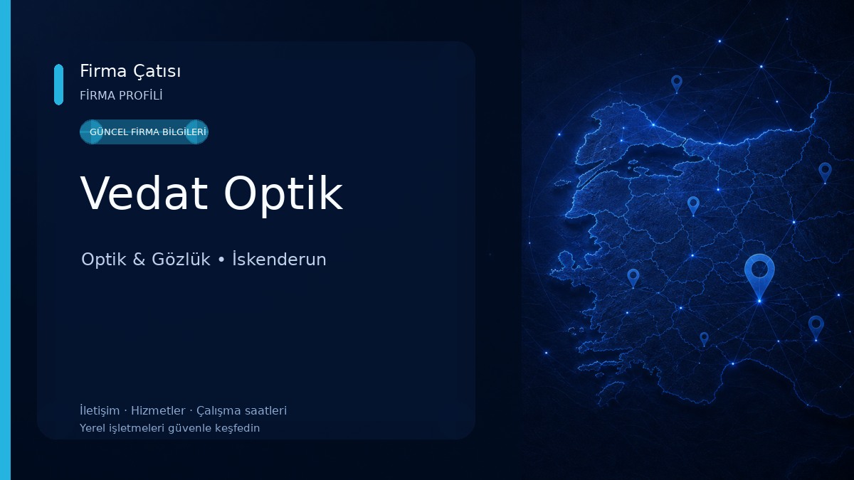 Vedat Optik Optik & Gözlük