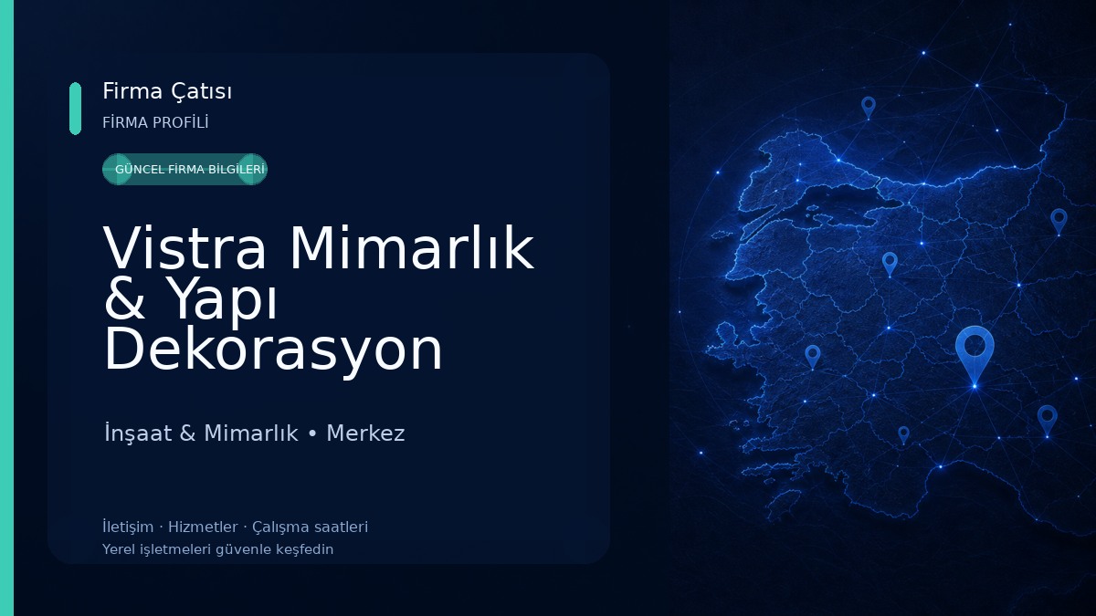 Vistra Mimarlık & Yapı Dekorasyon İnşaat & Mimarlık