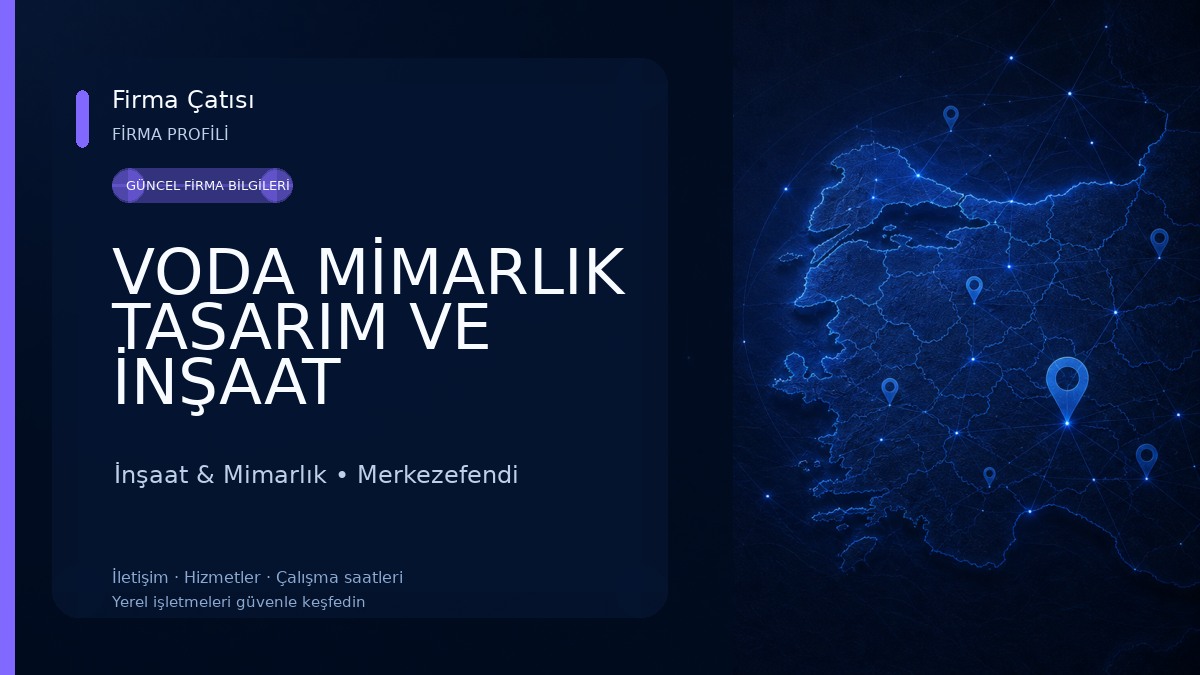 VODA MİMARLIK TASARIM VE İNŞAAT