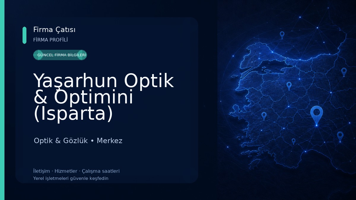 Yaşarhun Optik & Optimini (Isparta) Optik & Gözlük