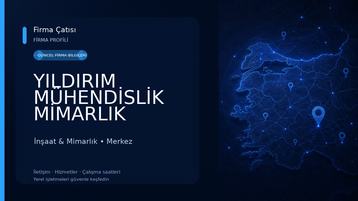 YILDIRIM MÜHENDİSLİK MİMARLIK 