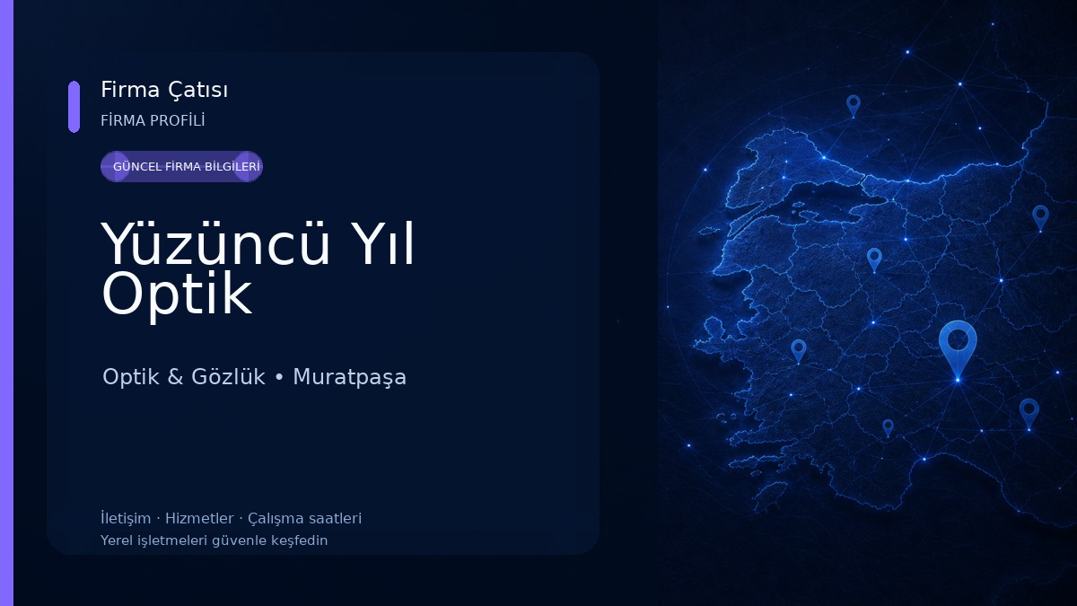 Yüzüncü Yıl Optik Optik & Gözlük